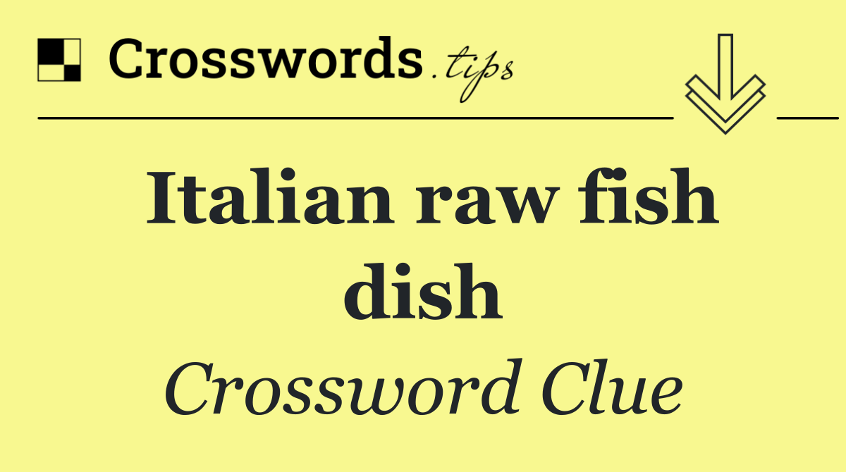 Italian raw fish dish