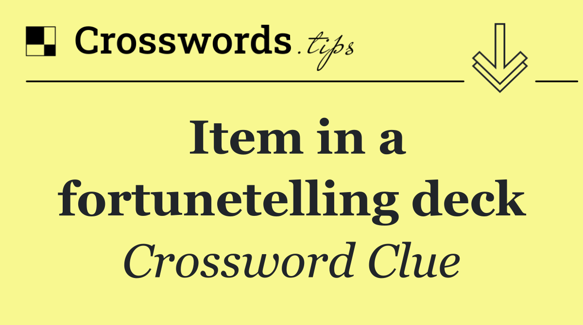 Item in a fortunetelling deck