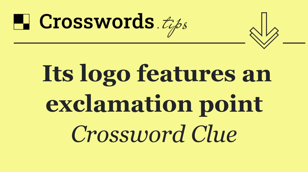 Its logo features an exclamation point