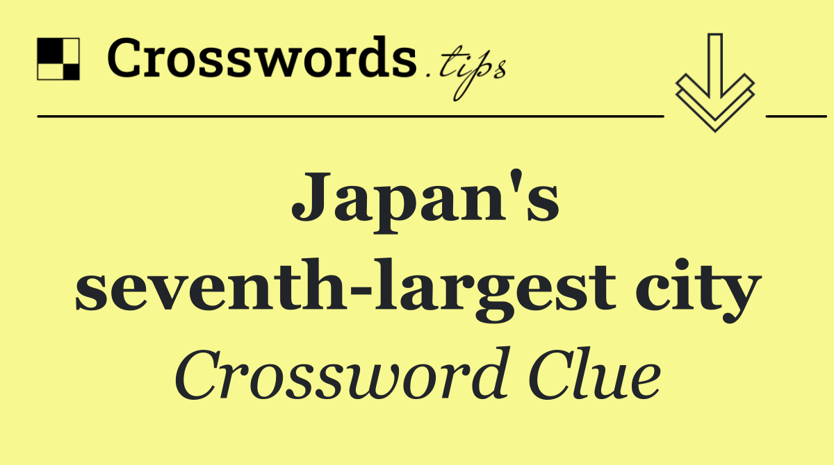 Japan's seventh largest city