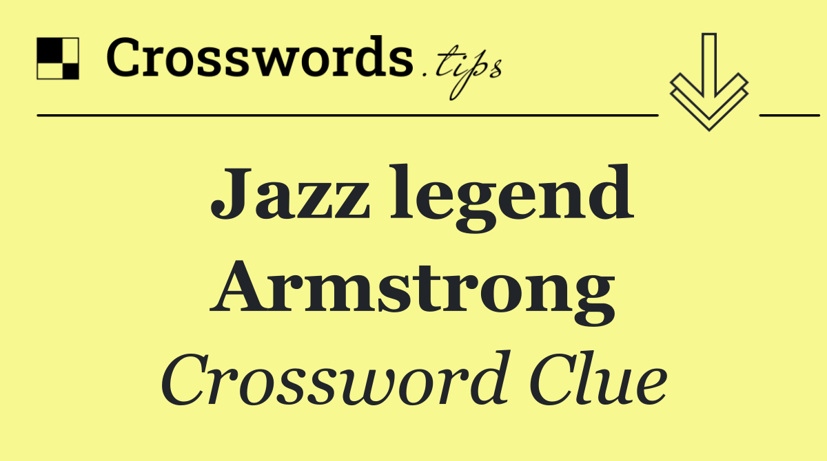 Jazz legend Armstrong