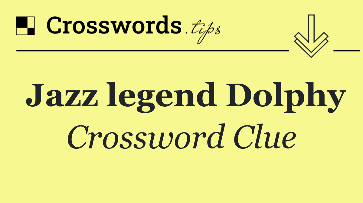 Jazz legend Dolphy
