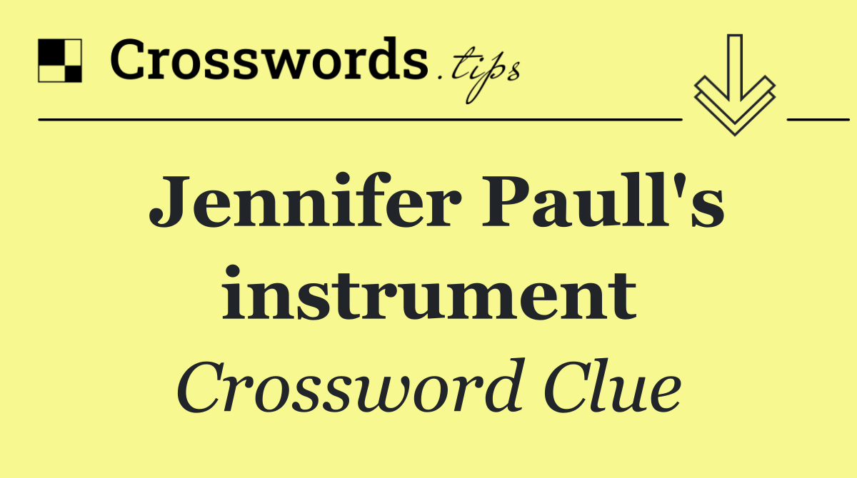 Jennifer Paull's instrument