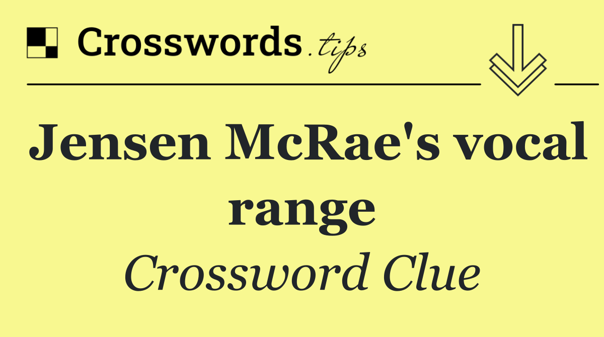 Jensen McRae's vocal range