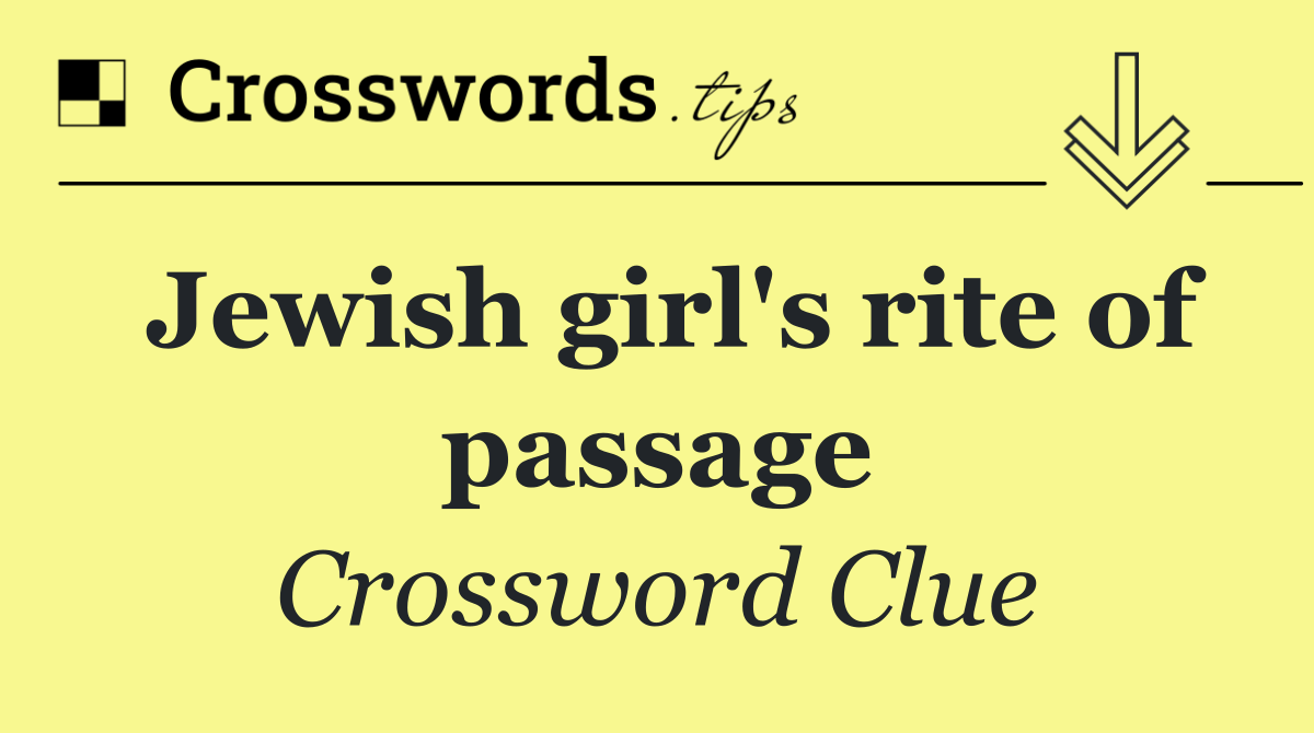 Jewish girl's rite of passage