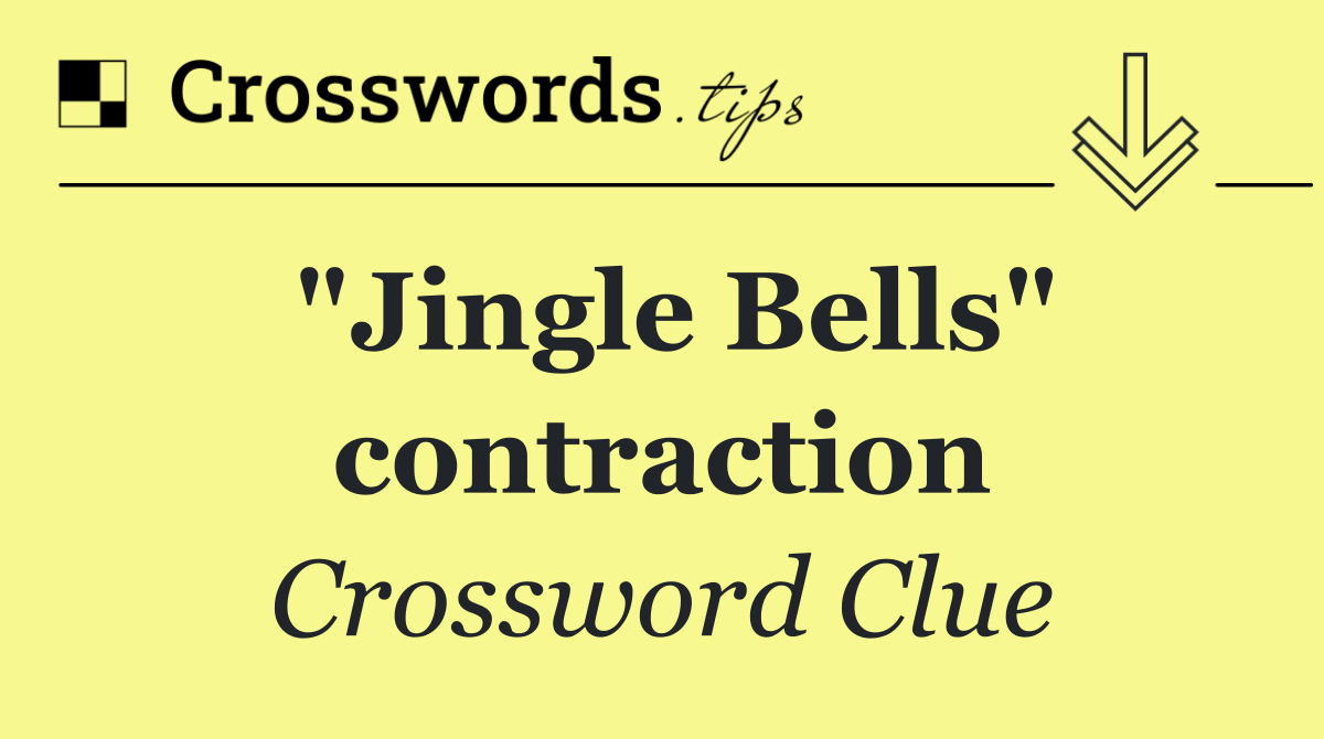 "Jingle Bells" contraction