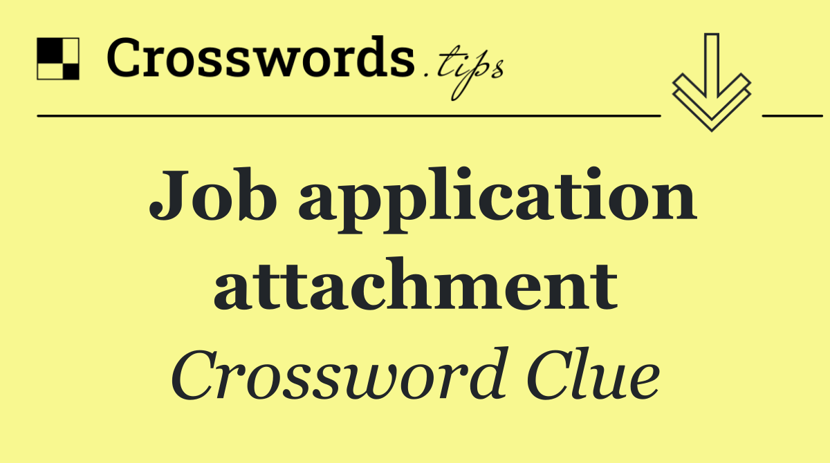 Job application attachment
