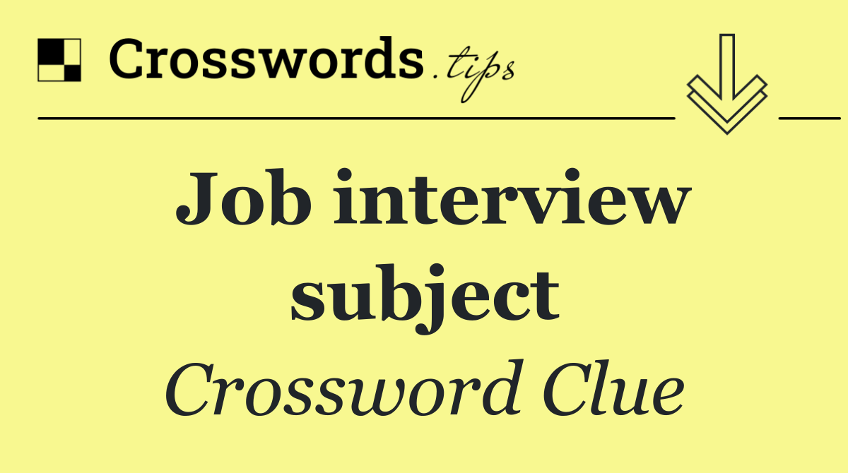 Job interview subject