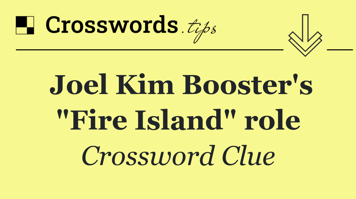 Joel Kim Booster's "Fire Island" role
