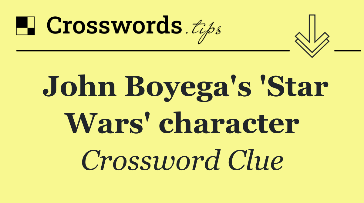 John Boyega's 'Star Wars' character