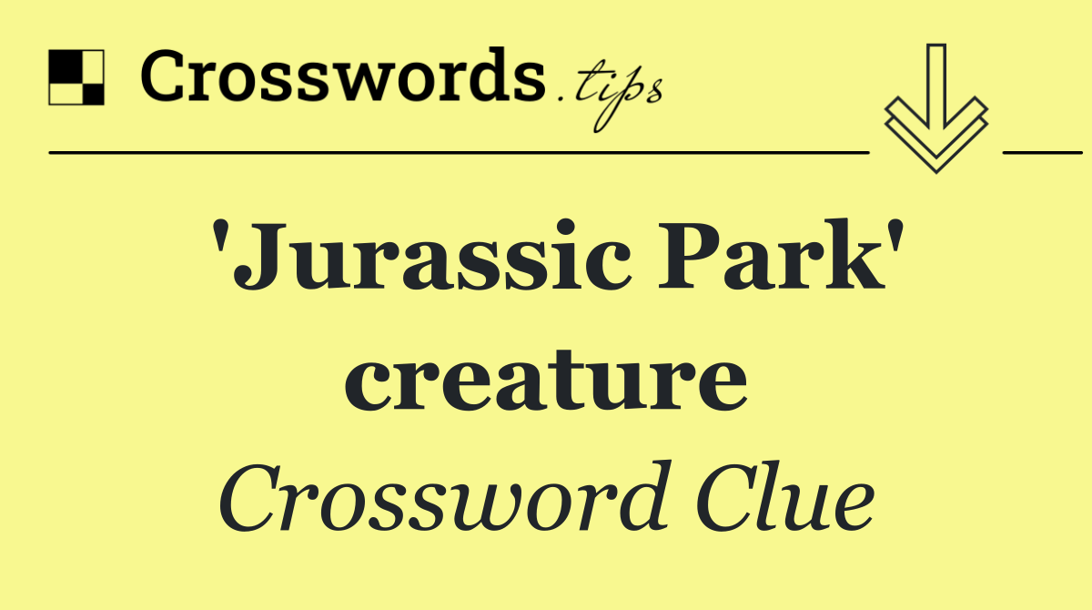 'Jurassic Park' creature