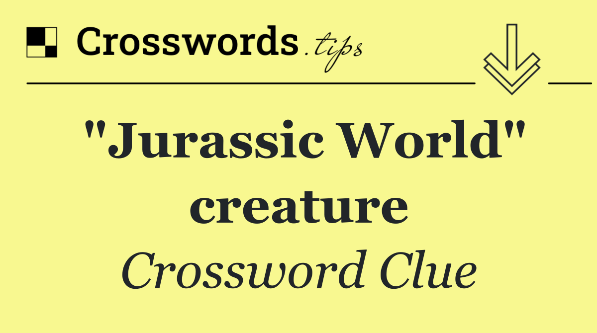 "Jurassic World" creature