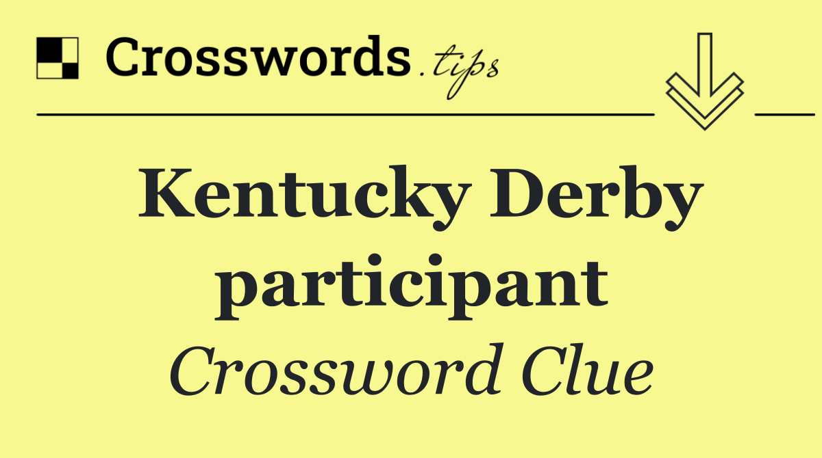 Kentucky Derby participant