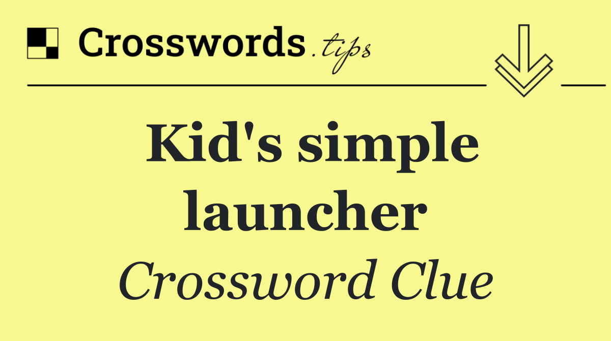 Kid's simple launcher