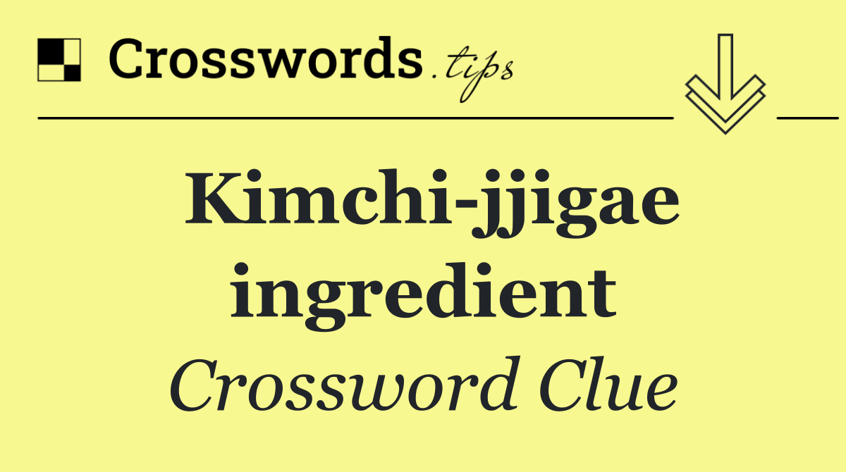 Kimchi jjigae ingredient