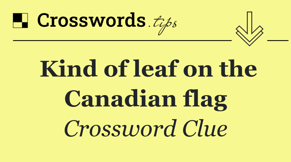 Kind of leaf on the Canadian flag
