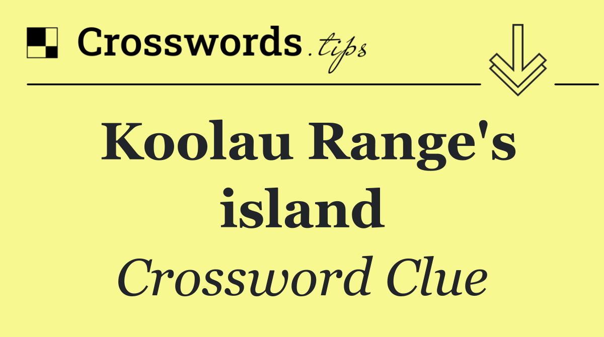 Koolau Range's island
