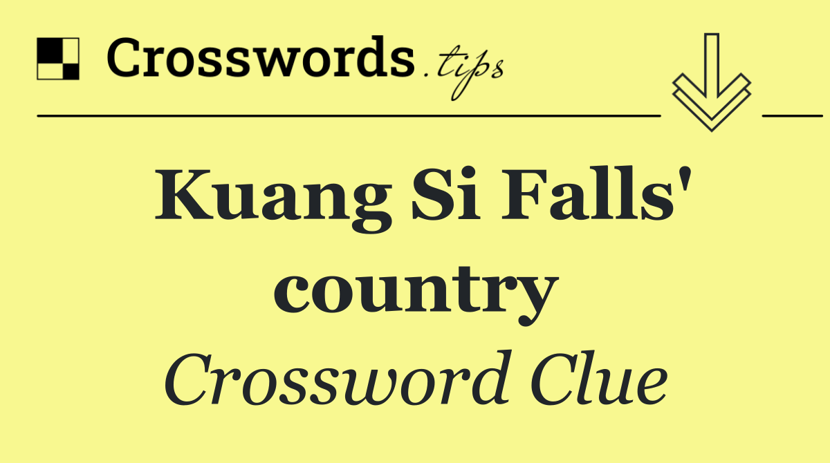 Kuang Si Falls' country