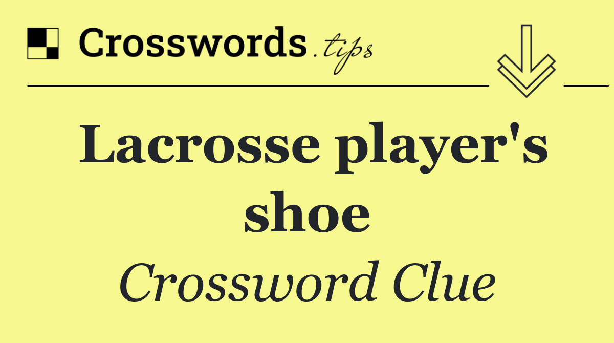 Lacrosse player's shoe