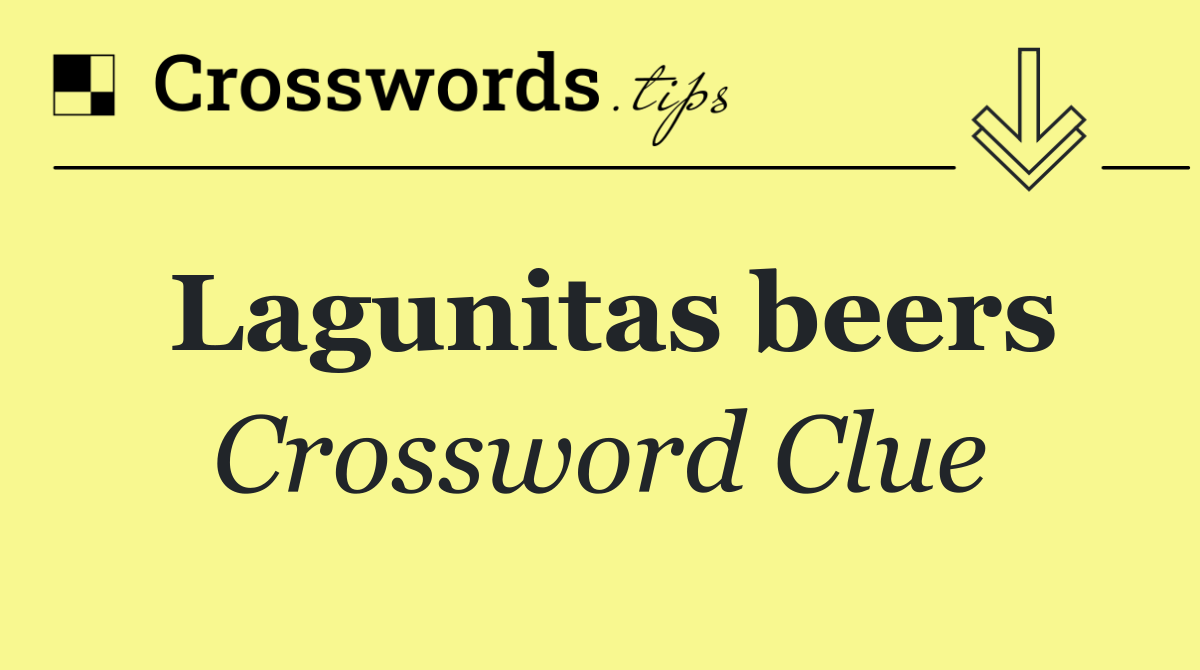 Lagunitas beers