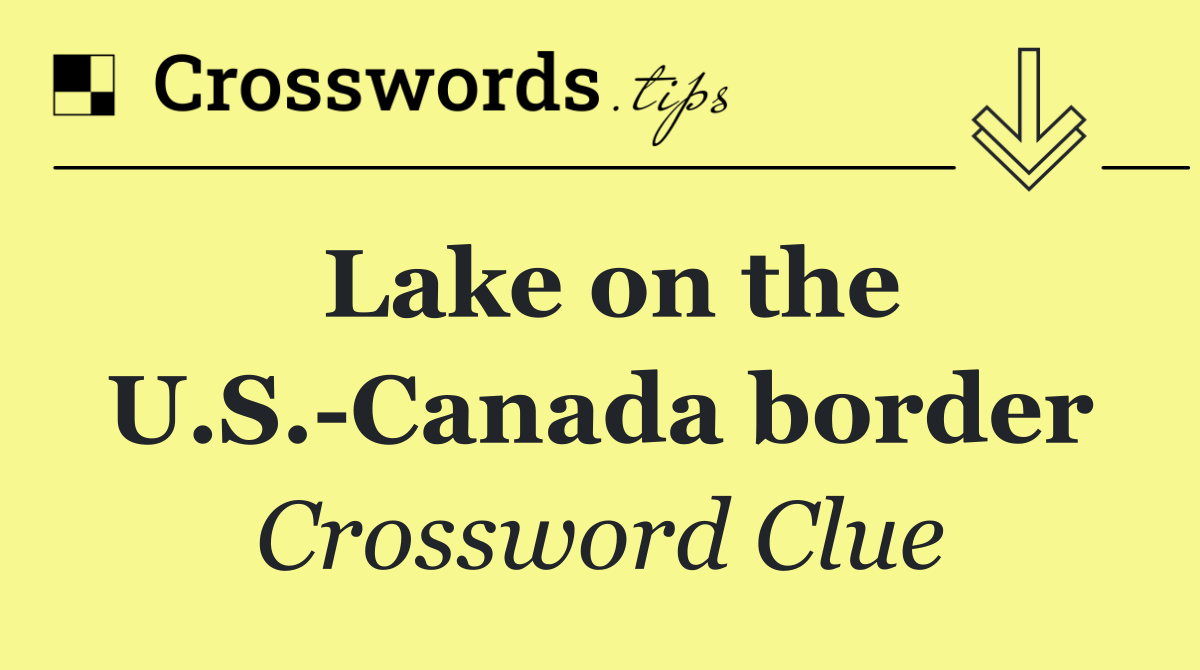 Lake on the U.S. Canada border