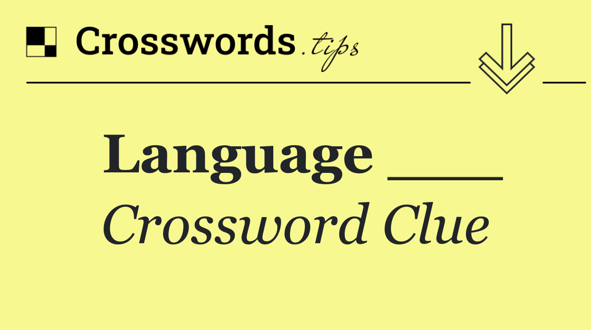 Language ___