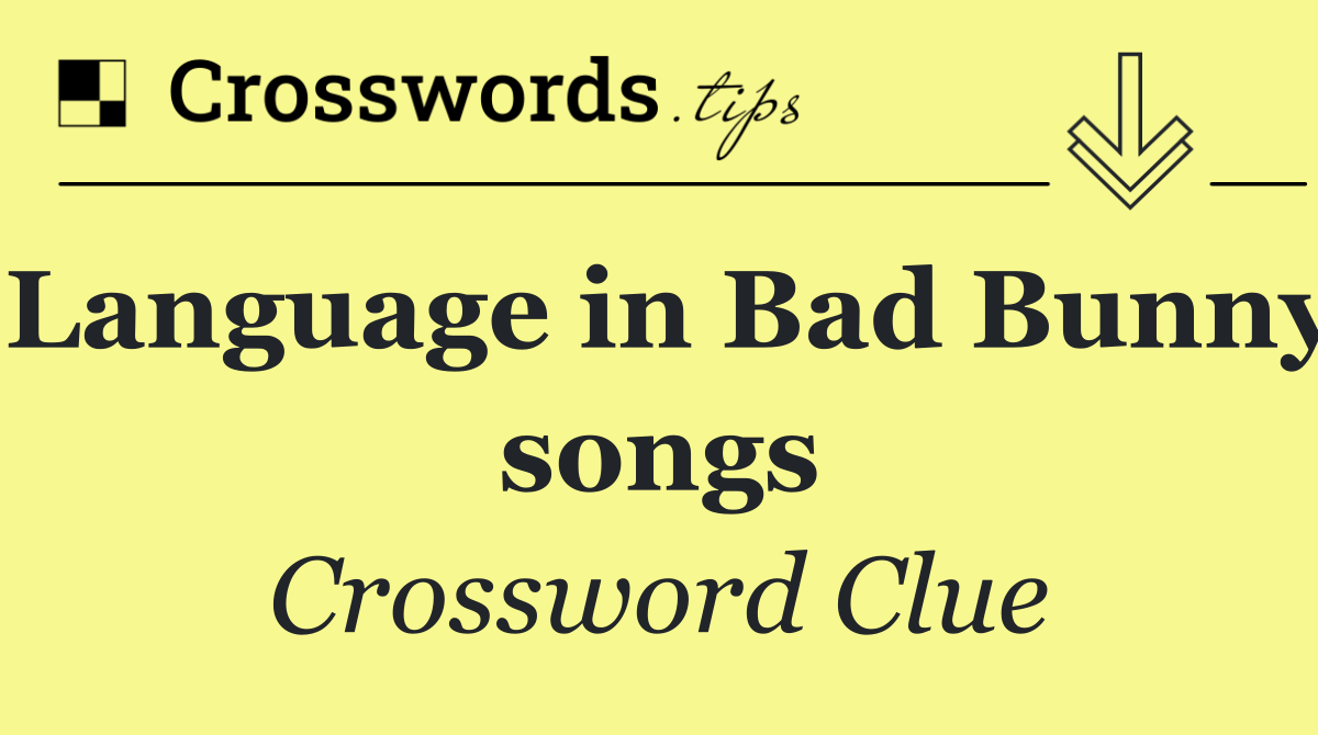 Language in Bad Bunny songs