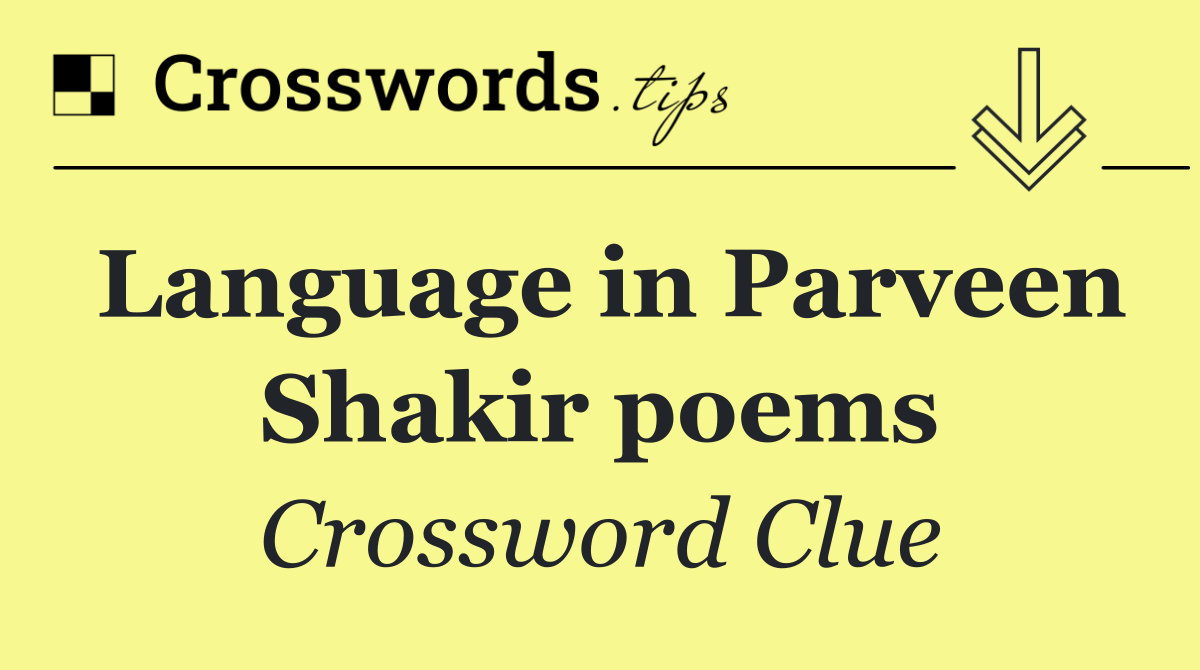 Language in Parveen Shakir poems