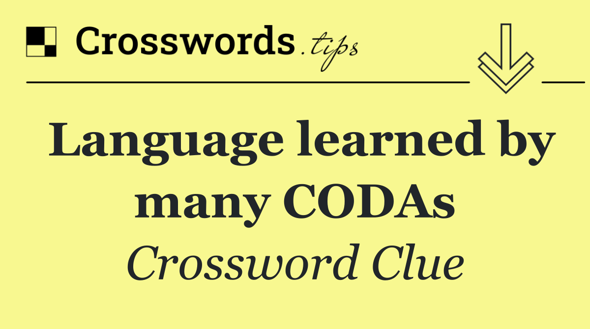 Language learned by many CODAs