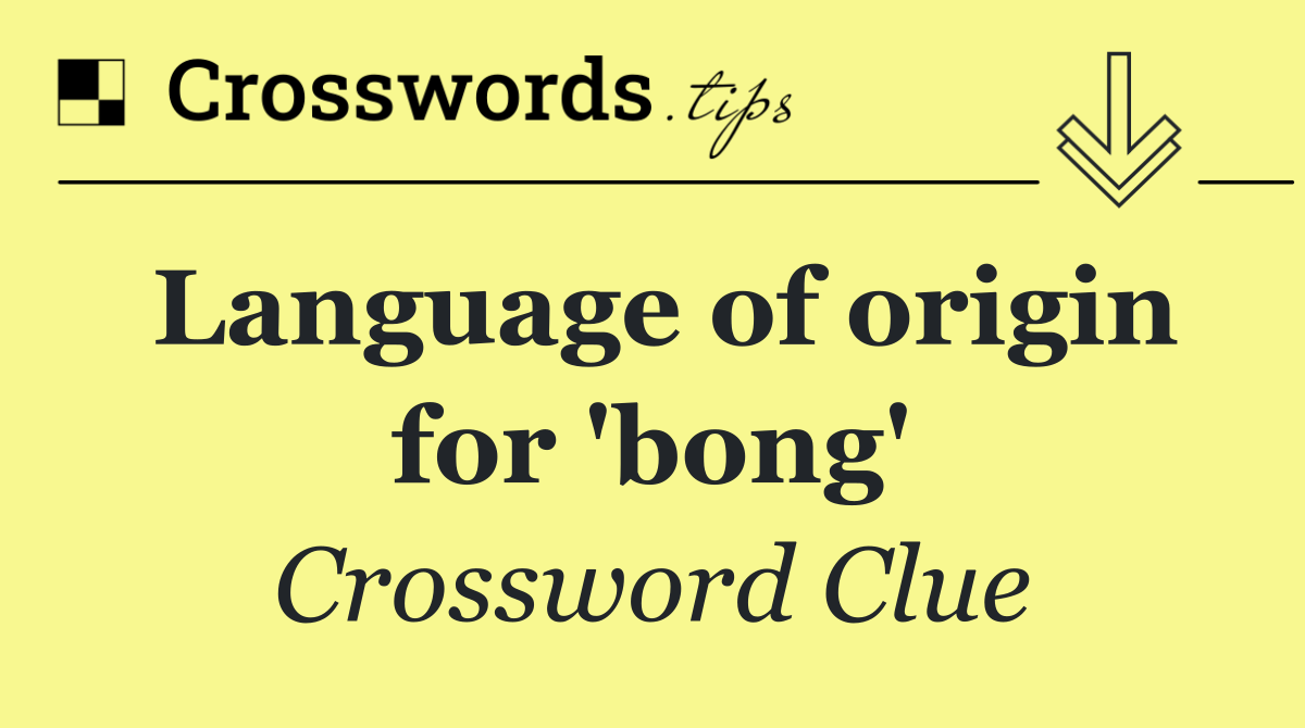 Language of origin for 'bong'