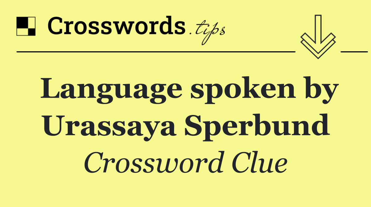 Language spoken by Urassaya Sperbund