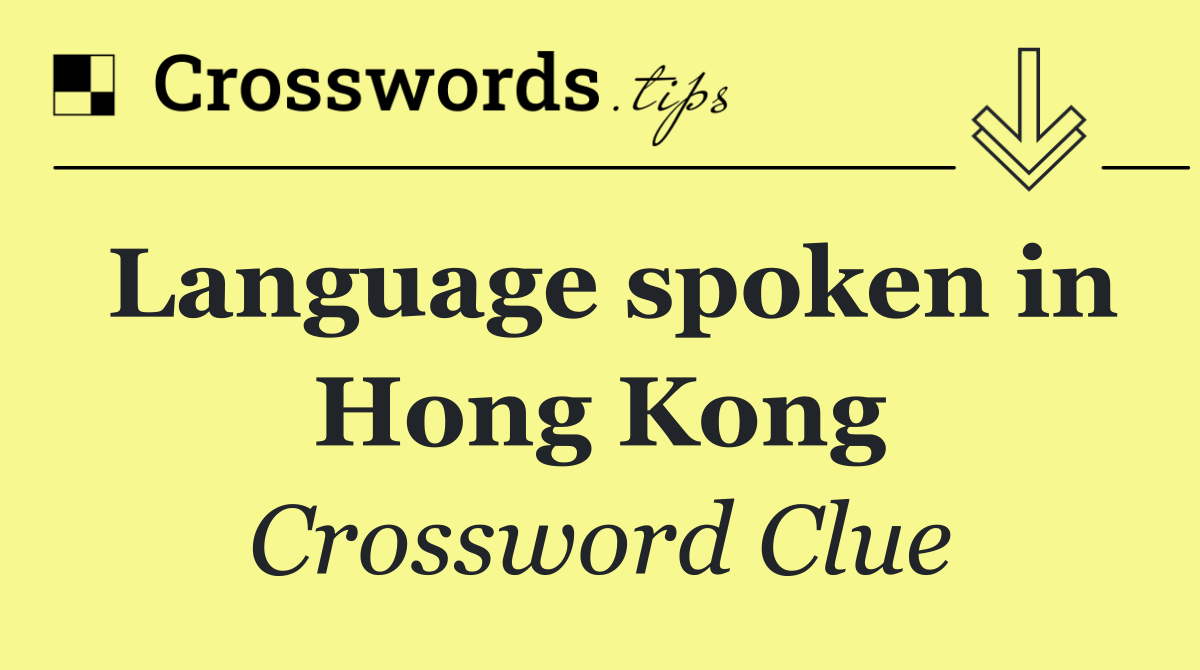 Language spoken in Hong Kong