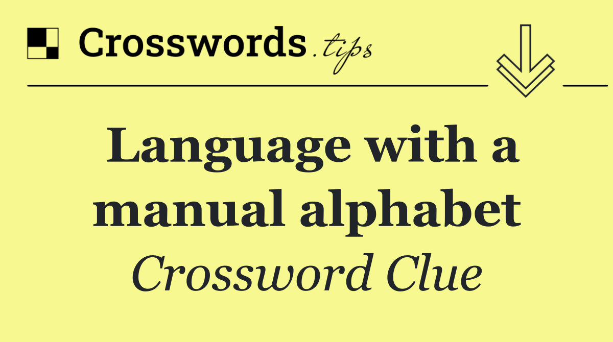 Language with a manual alphabet