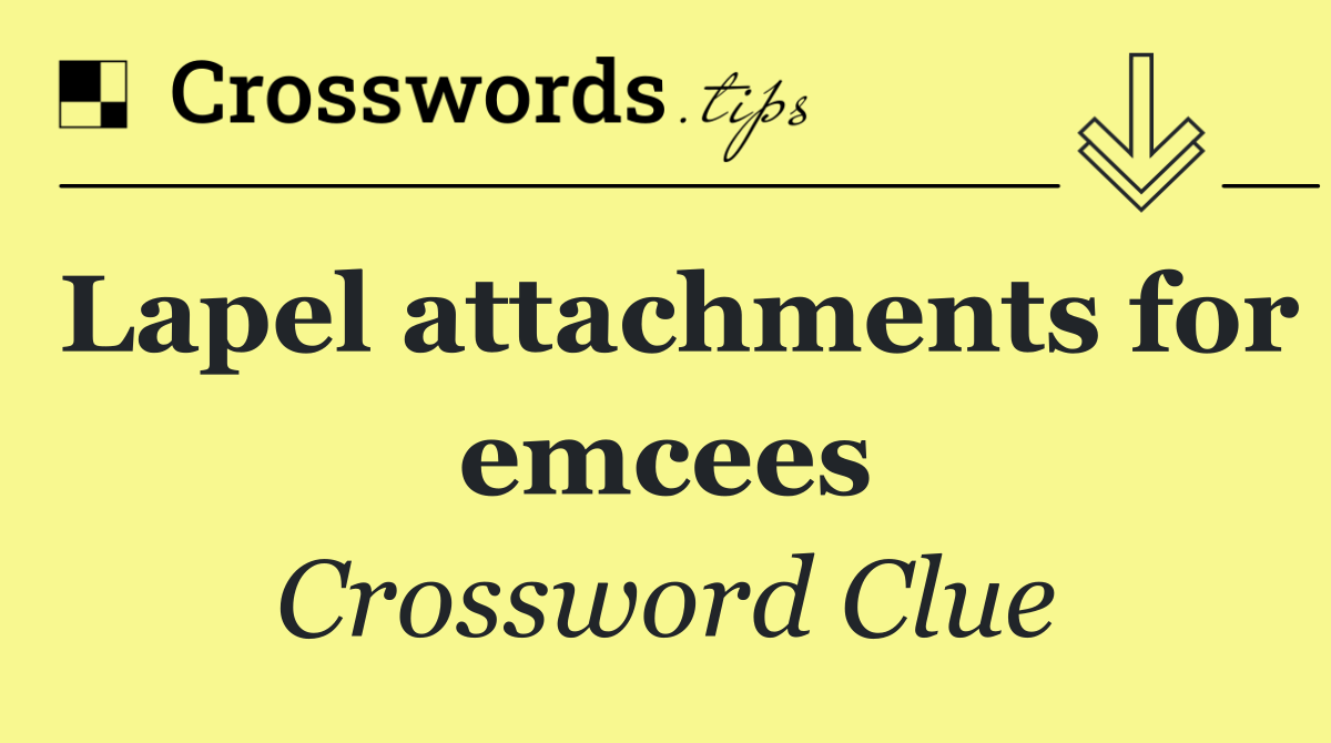 Lapel attachments for emcees