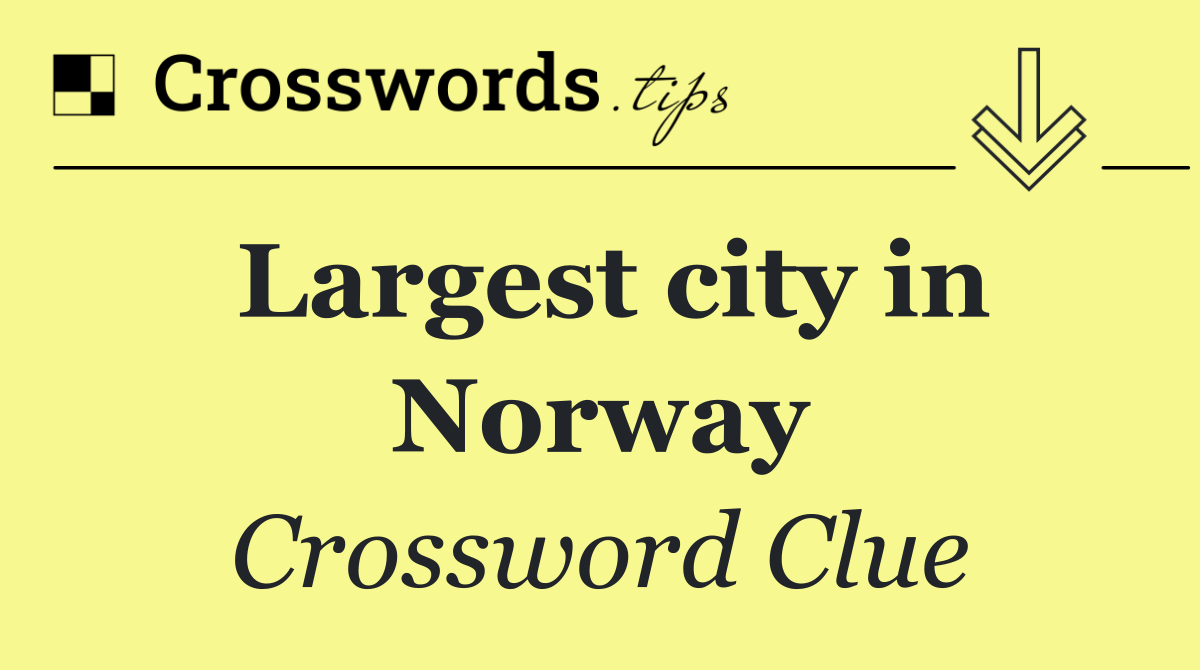 Largest city in Norway