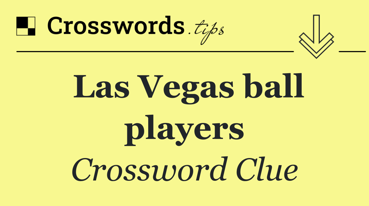 Las Vegas ball players