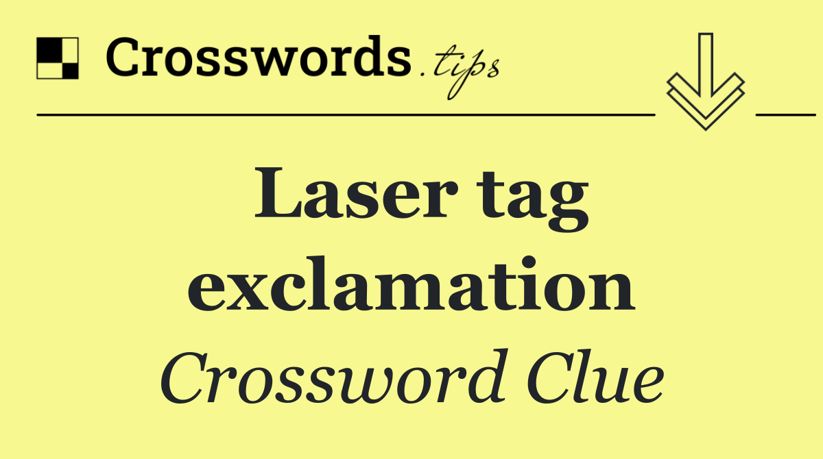 Laser tag exclamation