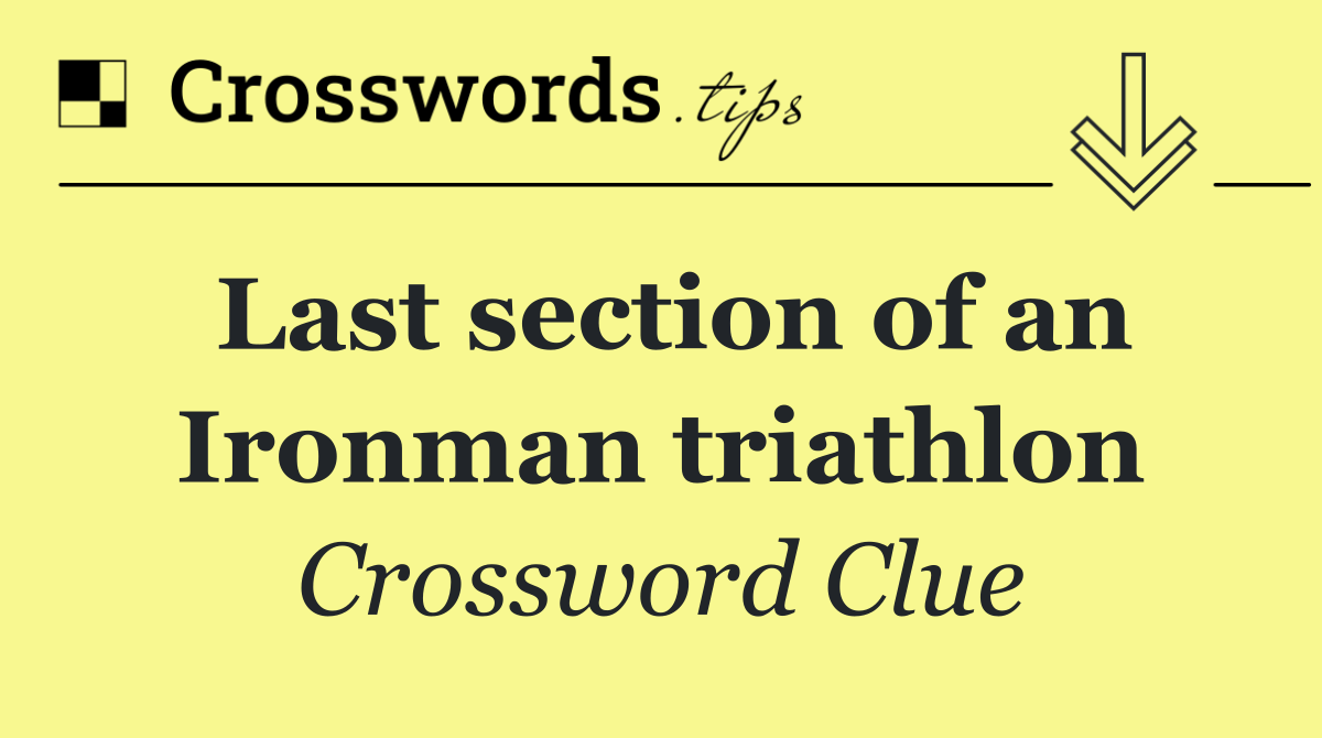 Last section of an Ironman triathlon