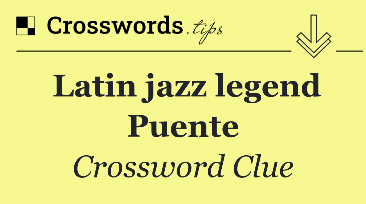 Latin jazz legend Puente