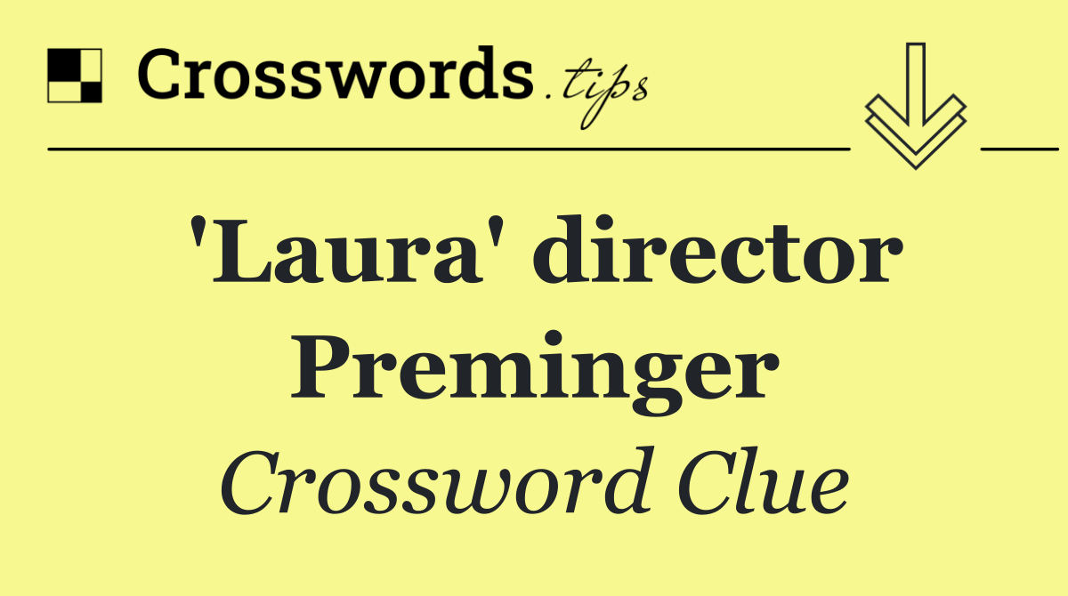 'Laura' director Preminger
