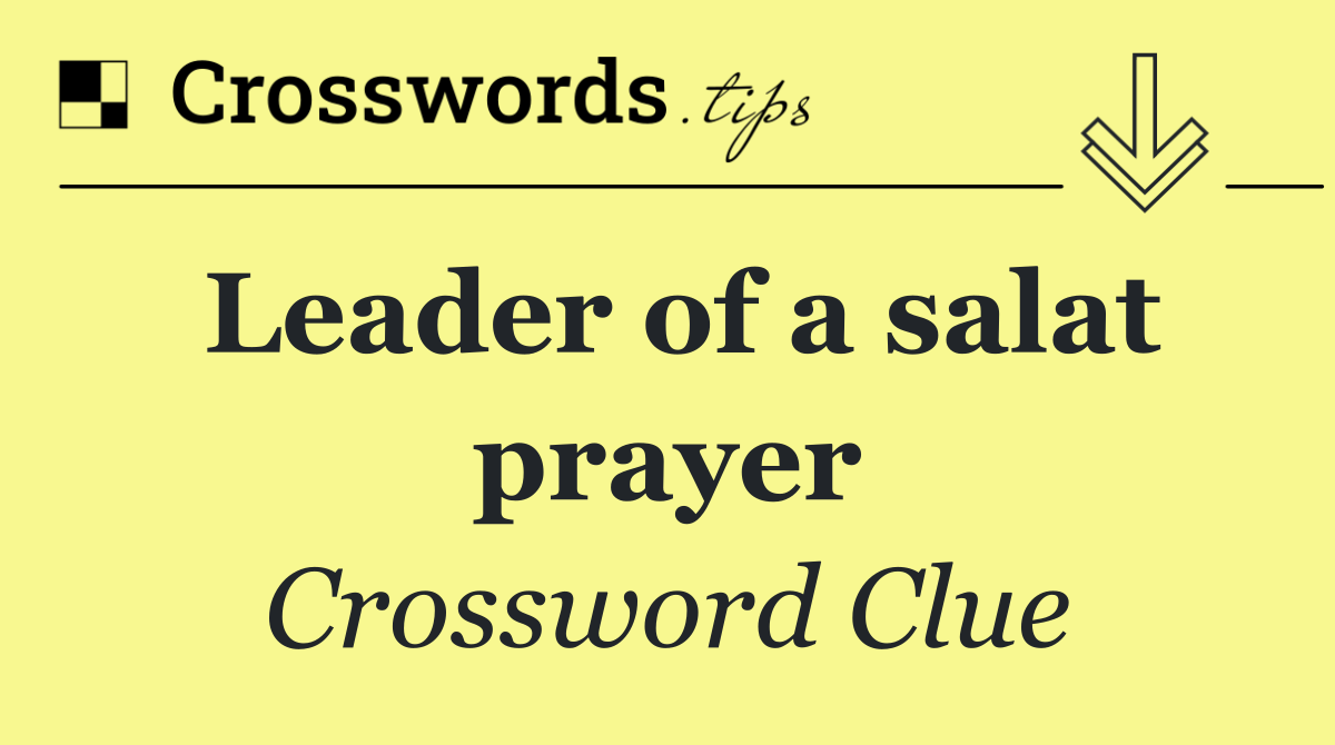 Leader of a salat prayer