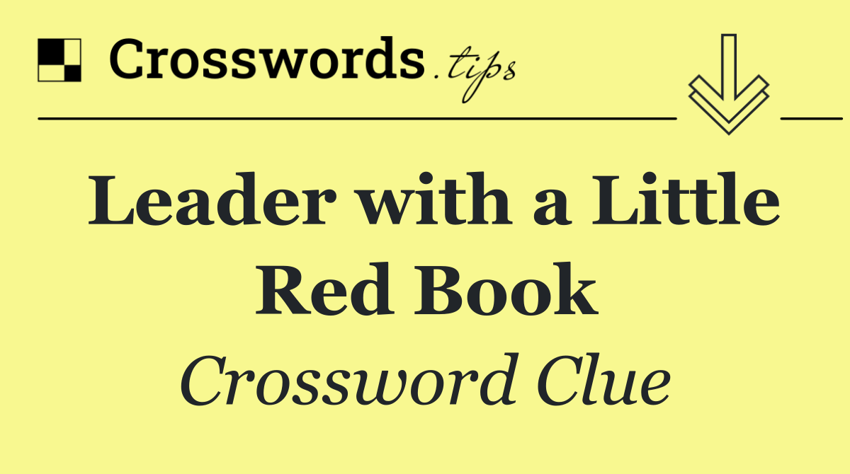 Leader with a Little Red Book