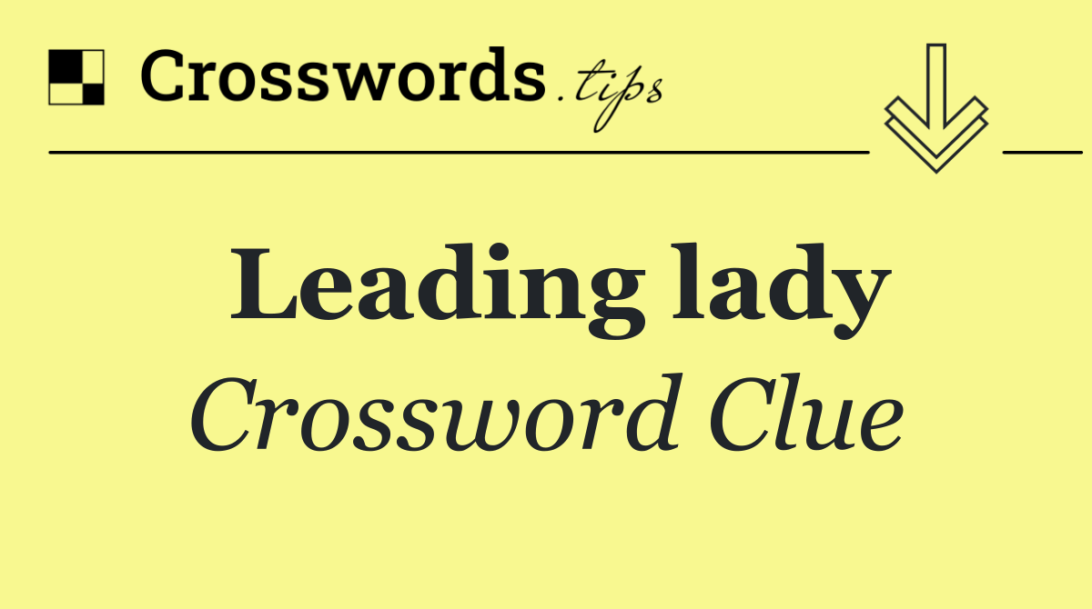 Leading lady