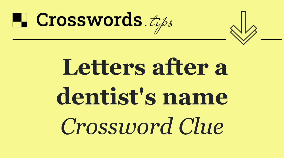 Letters after a dentist's name