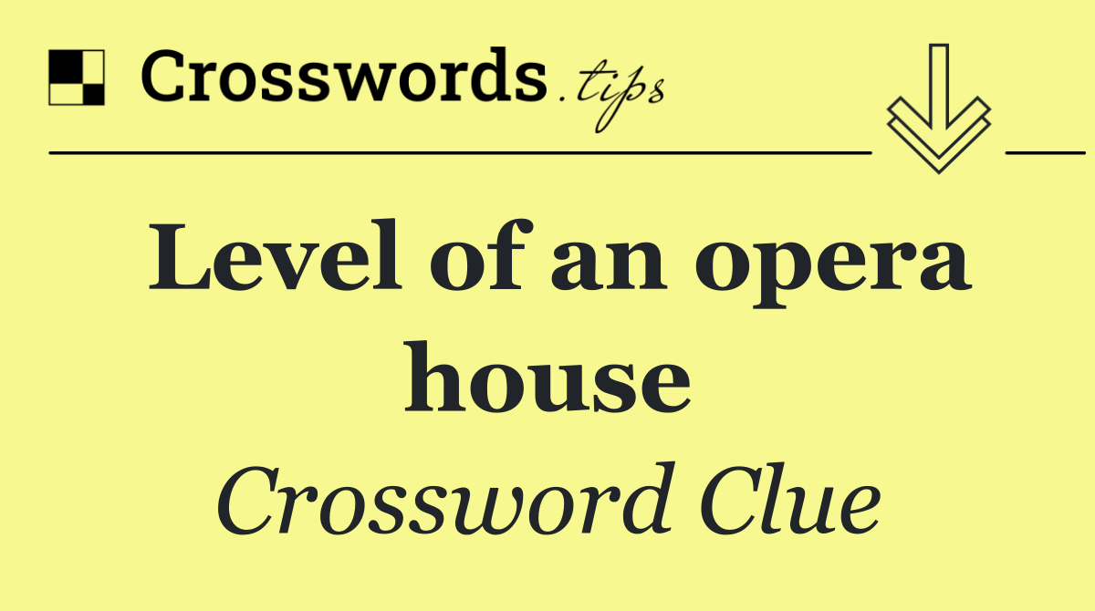 Level of an opera house