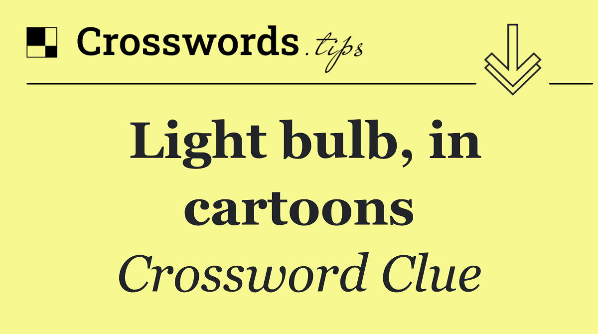 Light bulb, in cartoons