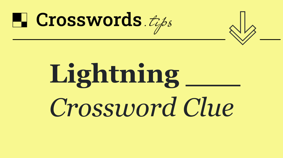 Lightning ___