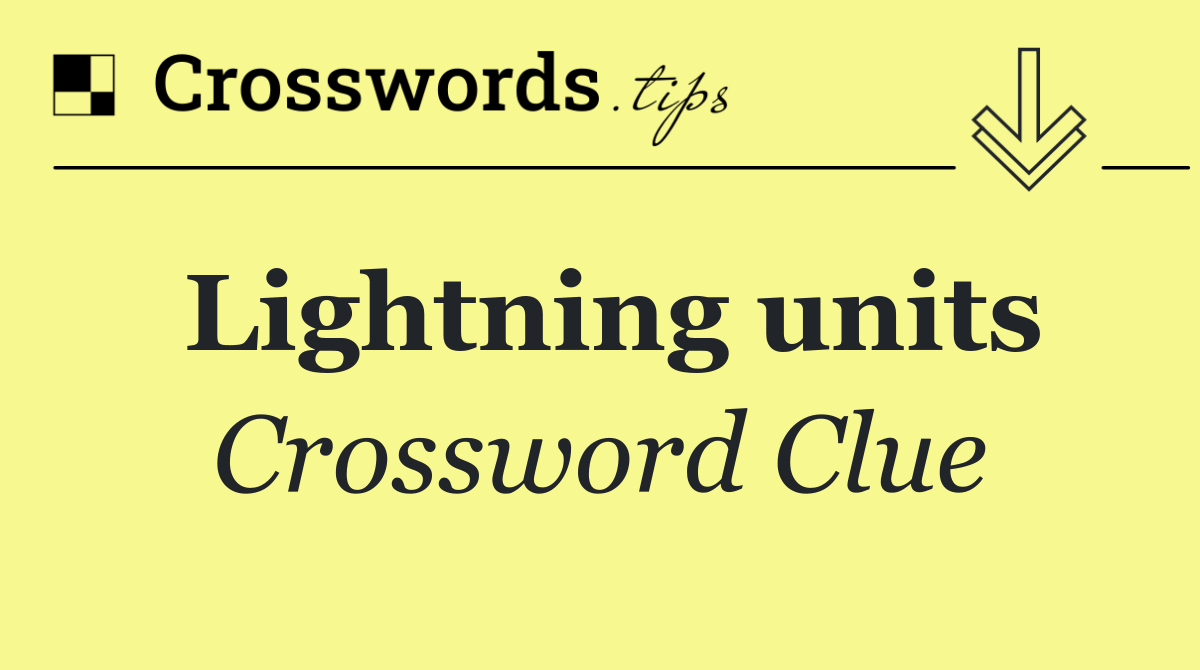 Lightning units