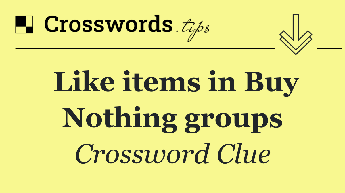 Like items in Buy Nothing groups