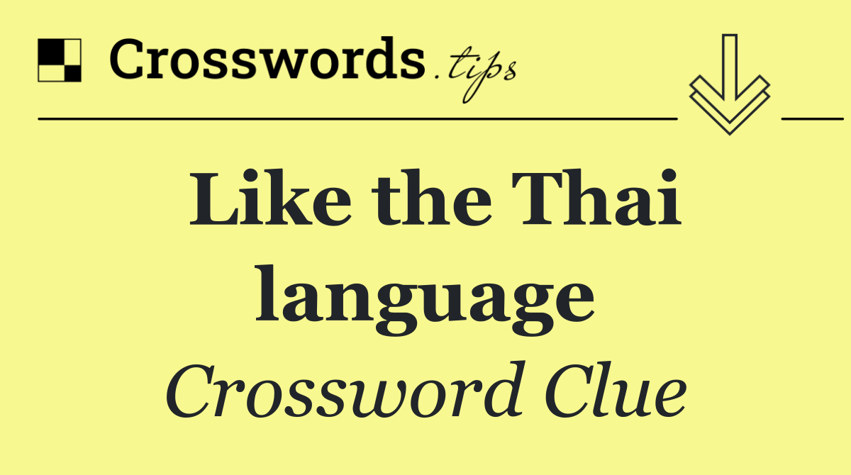 Like the Thai language